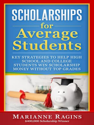 cover image of Scholarships for Average Students